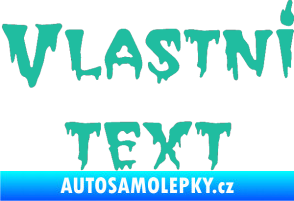 Samolepka Vlastní text - QTGhoul Face tyrkysová