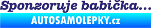 Samolepka Sponzoruje babička střední modrá