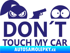 Samolepka Dont touch my car 007 střední modrá