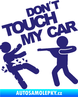 Samolepka Dont touch my car 008 střední modrá