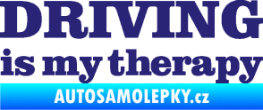 Samolepka Driving is my therapy nápis střední modrá