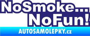 Samolepka No smoke no fun 001 nápis střední modrá