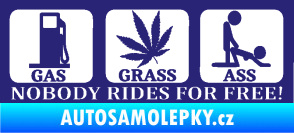 Samolepka Nobody rides for free! 001 Gas Grass Or Ass střední modrá