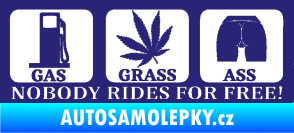 Samolepka Nobody rides for free! 002 Gas Grass Or Ass střední modrá
