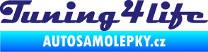 Samolepka Tuning for life nápis střední modrá