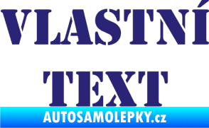 Samolepka Vlastní text - Stencil střední modrá