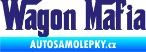 Samolepka Wagon Mafia 001 nápis střední modrá