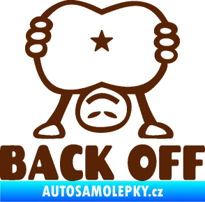 Samolepka Back off panáček hnědá
