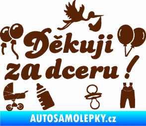 Samolepka Děkuji za dceru nápis dítě v autě hnědá