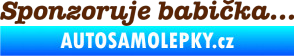 Samolepka Sponzoruje babička hnědá