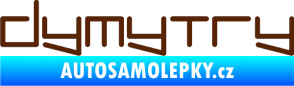 Samolepka Dymytry 002 hnědá