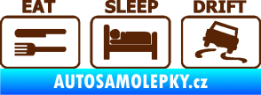 Samolepka Eat sleep drift 001 hnědá
