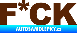 Samolepka F*CK nápis hnědá
