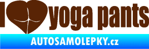 Samolepka I love yoga pants nápis hnědá