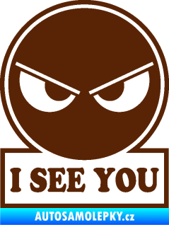 Samolepka I see you smajlík hnědá