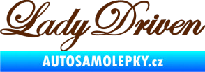Samolepka Lady driven 003 nápis v řádce hnědá
