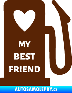 Samolepka My best friend benzínová pumpa hnědá