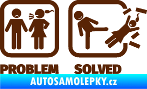 Samolepka Problem? Solved 001 hnědá
