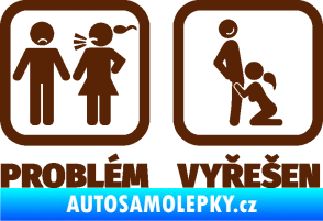Samolepka Problém? Vyřešen 003 hnědá