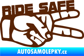 Samolepka Ride Safe nápis pravá motorkář hnědá