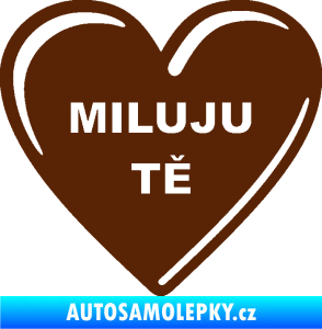 Samolepka Srdíčko 015 miluju tě hnědá