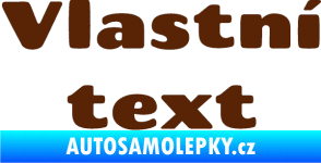 Samolepka Vlastní text - Chango hnědá