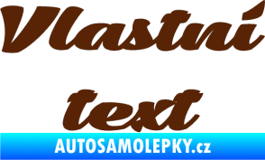 Samolepka Vlastní text - Low Casat hnědá