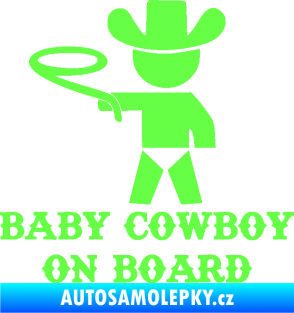 Samolepka Baby cowboy on board levá Fluorescentní zelená