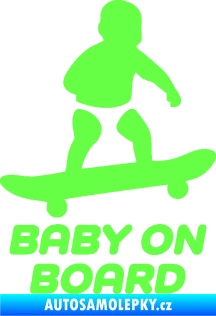 Samolepka Baby on board 008 pravá skateboard Fluorescentní zelená