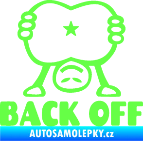 Samolepka Back off panáček Fluorescentní zelená
