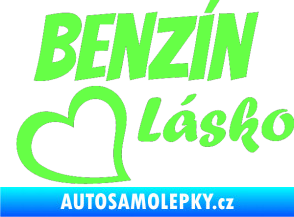 Samolepka Benzín Lásko Fluorescentní zelená