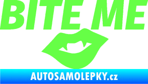 Samolepka Bite me  Fluorescentní zelená
