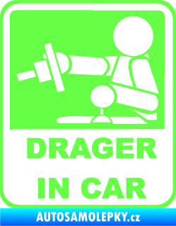Samolepka Drager in car 002 Fluorescentní zelená