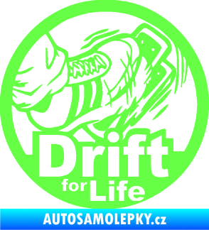 Samolepka Drift for life Fluorescentní zelená