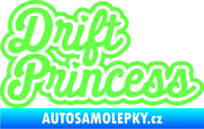 Samolepka Drift princess nápis Fluorescentní zelená