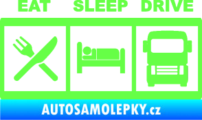 Samolepka Eat, sleep, drive 003 s nápisem Fluorescentní zelená