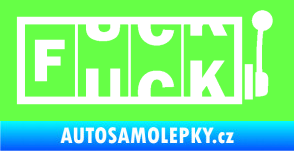 Samolepka Fuck kasino Fluorescentní zelená