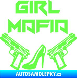 Samolepka Girl mafia 001 Fluorescentní zelená