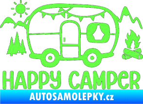 Samolepka Happy camper 002 pravá kempování s karavanem Fluorescentní zelená