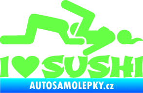 Samolepka I love sushi Fluorescentní zelená
