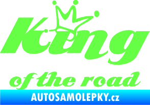 Samolepka King of the road nápis Fluorescentní zelená