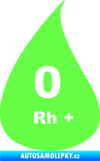 Samolepka Krevní skupina 0 Rh+ kapka Fluorescentní zelená