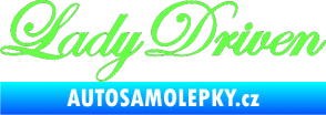 Samolepka Lady driven 003 nápis v řádce Fluorescentní zelená