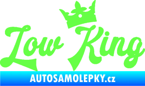 Samolepka Low King 001 nápis král Fluorescentní zelená