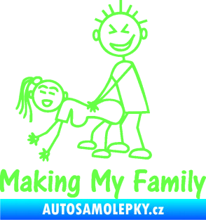 Samolepka Making my family levá Fluorescentní zelená