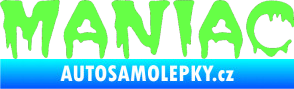Samolepka Maniac 001 Fluorescentní zelená