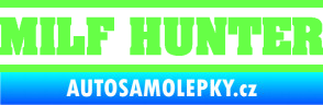 Samolepka Milf hunter nápis Fluorescentní zelená