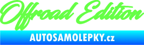 Samolepka Offroad edition 003 nápis Fluorescentní zelená