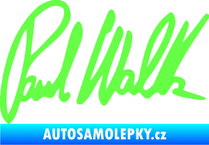 Samolepka Paul Walker 002 podpis Fluorescentní zelená