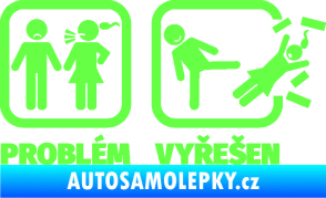 Samolepka Problém? Vyřešen 001 Fluorescentní zelená